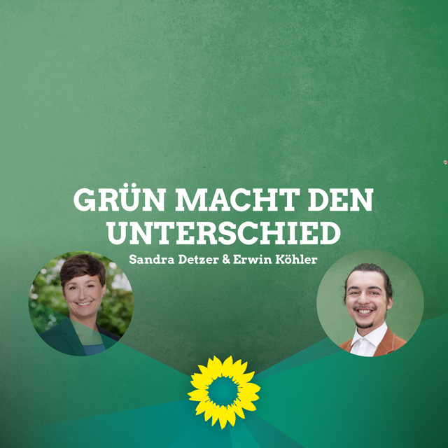 Grün macht den Unterschied | Sandra Detzer & Erwin Köhler