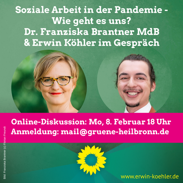 Soziale Arbeit in der Pandemie mit Franziska Brantner MdB & Erwin Köhler